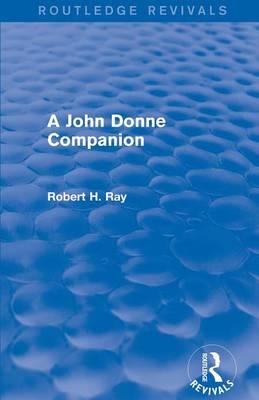 Bild des Verkufers fr Ray, R: A John Donne Companion zum Verkauf von moluna