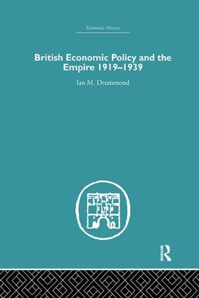 Seller image for Drummond, I: British Economic Policy and Empire, 1919-1939 for sale by moluna