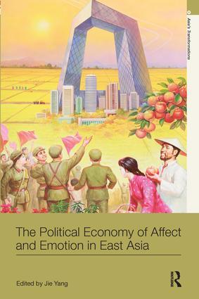 Immagine del venditore per The Political Economy of Affect and Emotion in East Asia venduto da moluna