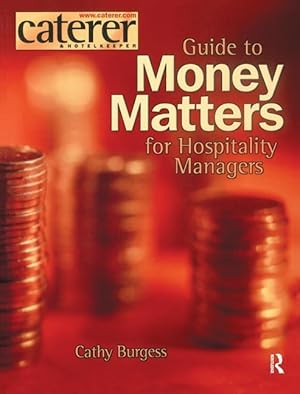 Bild des Verk�ufers f�r Burgess, C: Money Matters for Hospitality Managers zum Verkauf von moluna