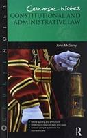 Seller image for McGarry, J: Course Notes: Constitutional and Administrative for sale by moluna