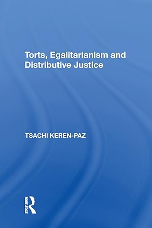 Seller image for Keren-Paz, T: Torts, Egalitarianism and Distributive Justice for sale by moluna