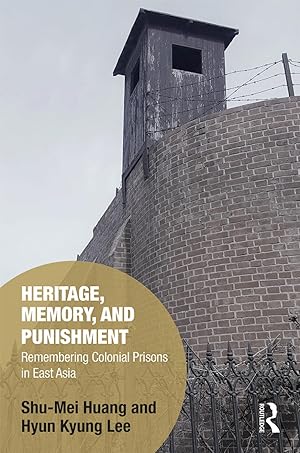Bild des Verkufers fr Huang, S: Heritage, Memory, and Punishment zum Verkauf von moluna