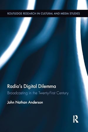 Seller image for Anderson, J: Radio\ s Digital Dilemma for sale by moluna