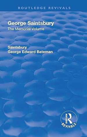 Seller image for Saintsbury, G: Revival: George Saintsbury: The Memorial Volu for sale by moluna