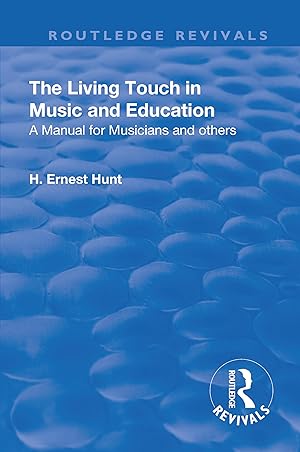 Bild des Verkufers fr Hunt, H: Revival: The Living Touch in Music and Education (1 zum Verkauf von moluna