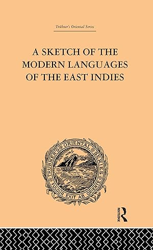 Immagine del venditore per Cust, R: A Sketch of the Modern Languages of the East Indies venduto da moluna