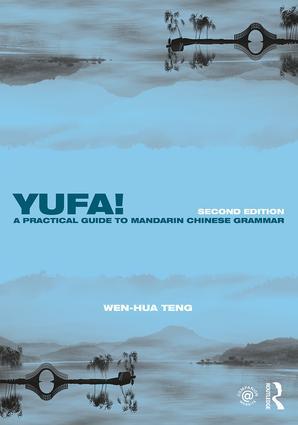 Bild des Verkufers fr Teng, W: Yufa! A Practical Guide to Mandarin Chinese Grammar zum Verkauf von moluna