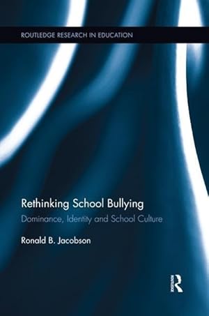 Imagen del vendedor de Jacobson, R: Rethinking School Bullying a la venta por moluna