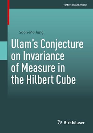 Imagen del vendedor de Ulams Conjecture on Invariance of Measure in the Hilbert Cube a la venta por BuchWeltWeit Ludwig Meier e.K.