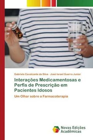 Bild des Verkufers fr Interaes Medicamentosas e Perfis de Prescrio em Pacientes Idosos zum Verkauf von BuchWeltWeit Ludwig Meier e.K.