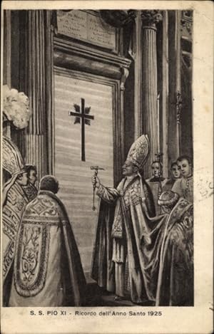 Ansichtskarte / Postkarte Papst Pius XI., Achille Ambrogio Damiano Ratti, Anno Santo 1925