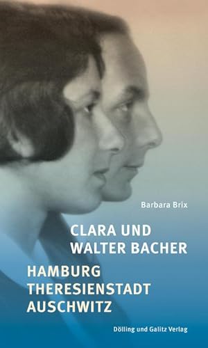 Immagine del venditore per Clara und Walter Bacher venduto da BuchWeltWeit Ludwig Meier e.K.