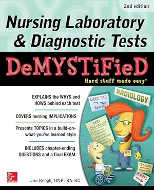 Bild des Verkufers fr Nursing Laboratory & Diagnostic Tests Demystified, Second Edition zum Verkauf von moluna