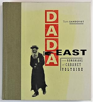 Seller image for Dada East The Romanians of Cabaret Voltaire for sale by Gotcha By The Books