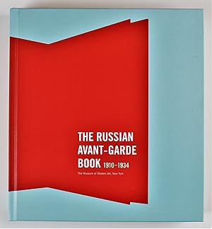 Bild des Verkufers fr The Russian Avant-Garde Book 1910-1934 Museum of Modern Art New York March 28 - May 21 2002 zum Verkauf von Gotcha By The Books