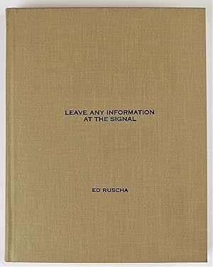 Bild des Verk�ufers f�r Leave Any Information at the Signal Writings, Interviews, Bits, Pages zum Verkauf von Gotcha By The Books