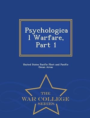Imagen del vendedor de Psychological Warfare, Part 1 - War College Series a la venta por moluna