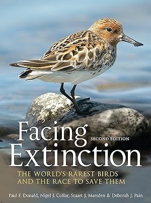 Bild des Verkufers fr Facing Extinction: The World\ s Rarest Birds and the Race to Save Them: 2nd Edition zum Verkauf von moluna
