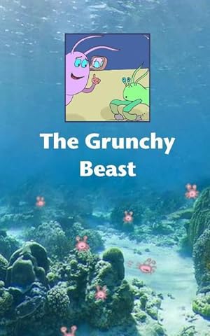 Bild des Verkufers fr The Grunchy Beast zum Verkauf von moluna