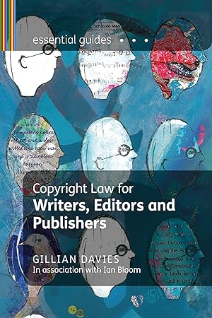 Bild des Verkufers fr Copyright Law for Writers, Editors and Publishers zum Verkauf von moluna