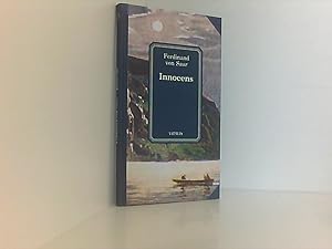 Imagen del vendedor de Innocens: Mit e. Wanderung zu d. histor. Sttten d. Vysehrad v. Harald Salfellner Ferdinand von Saar. Mit einer Wanderung zu historischen Sttten des Vy ehrad von Harald Salfellner a la venta por Book Broker