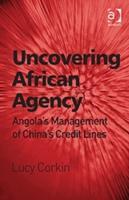 Bild des Verkufers fr Corkin, L: Uncovering African Agency zum Verkauf von moluna