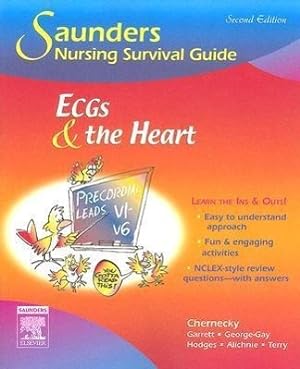 Image du vendeur pour Saunders Nursing Survival Guide: Ecgs and the Heart mis en vente par moluna