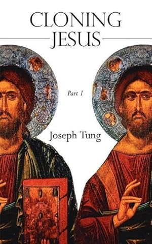 Seller image for Cloning Jesus: Part 1 for sale by moluna