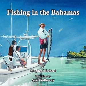 Bild des Verkufers fr Fishing in the Bahamas zum Verkauf von moluna