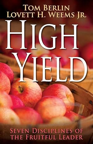 Seller image for High Yield: Seven Disciplines of the Fruitful Leader for sale by moluna