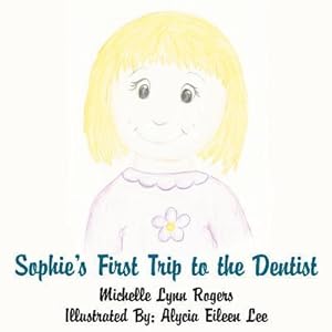 Bild des Verkufers fr Sophie\ s First Trip to the Dentist zum Verkauf von moluna