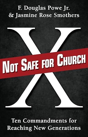 Seller image for Not Safe for Church: Ten Commandments for Reaching New Generations for sale by moluna