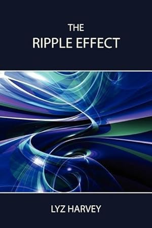 Seller image for The Ripple Effect for sale by moluna