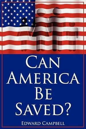Bild des Verkufers fr Can America Be Saved? zum Verkauf von moluna