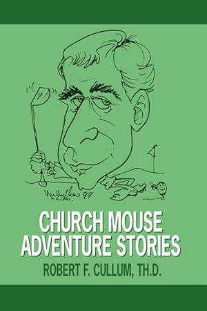 Bild des Verkufers fr Church Mouse Adventure Stories zum Verkauf von moluna