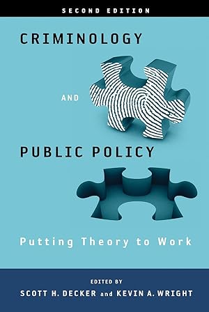 Bild des Verkufers fr Criminology and Public Policy: Putting Theory to Work: Putting Theory to Work zum Verkauf von moluna