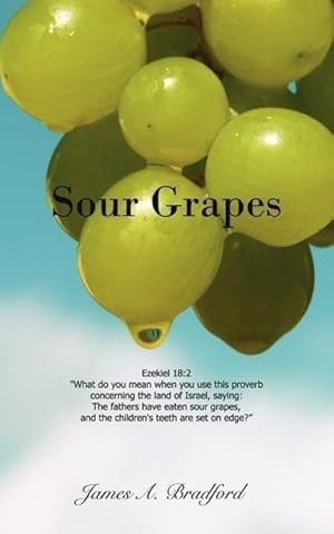 Bild des Verkufers fr Sour Grapes zum Verkauf von moluna
