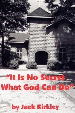 Seller image for It Is No Secret What God Can Do for sale by moluna
