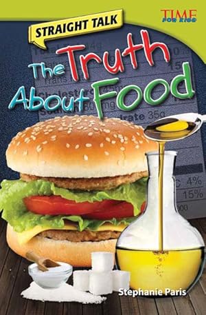 Bild des Verkufers fr Straight Talk: The Truth About Food zum Verkauf von moluna
