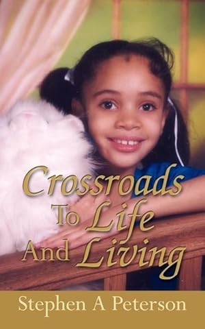 Bild des Verkufers fr Crossroads To Life and Living zum Verkauf von moluna
