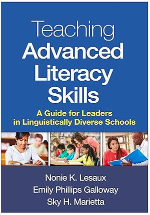 Bild des Verkufers fr Teaching Advanced Literacy Skills: A Guide for Leaders in Linguistically Diverse Schools zum Verkauf von moluna