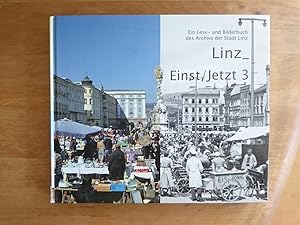 Immagine del venditore per Linz - Einst / Jetzt 3 venduto da Antiquariat Birgit Gerl