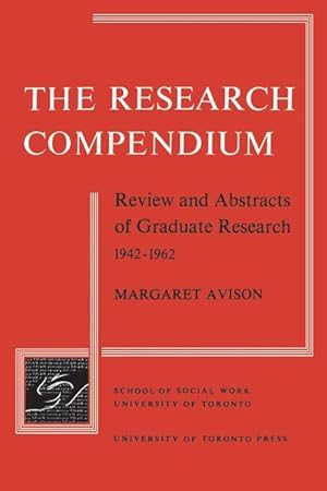 Bild des Verkufers fr The Research Compendium: Review and Abstracts of Graduate Research, 1942-1962 zum Verkauf von moluna