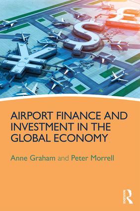 Seller image for Graham, A: Airport Finance and Investment in the Global Econ for sale by moluna