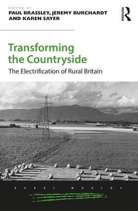 Seller image for Transforming the Countryside: The Electrification of Rural Britain for sale by moluna