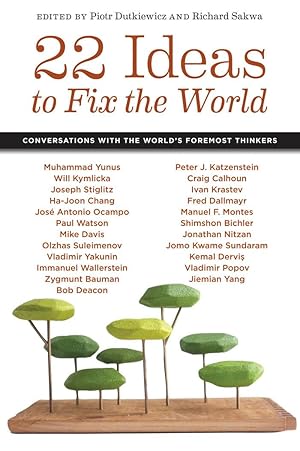 Immagine del venditore per 22 Ideas to Fix the World: Conversations with the World\ s Foremost Thinkers venduto da moluna