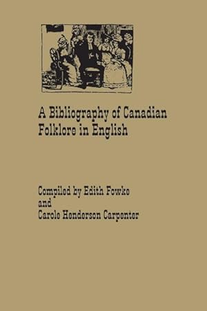 Seller image for A Bibliography of Canadian Folklore in English for sale by moluna