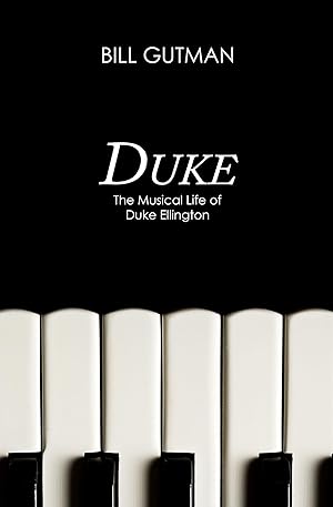 Seller image for Duke: The Musical Life of Duke Ellington for sale by moluna