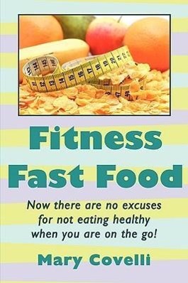 Bild des Verkufers fr Fitness Fast Food zum Verkauf von moluna